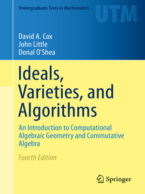cover image of Ideals, Varieties, and Algorithms